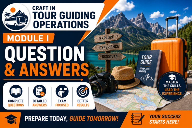 Craft in Tour Guiding Operations Module I revision course