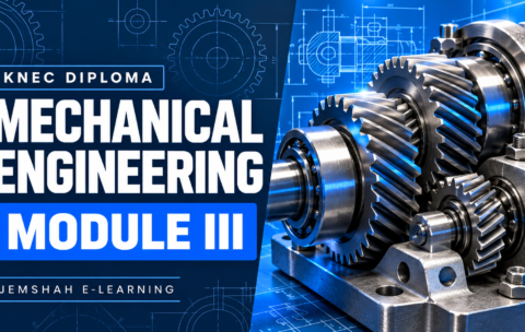 KNEC mechanical engineering module III