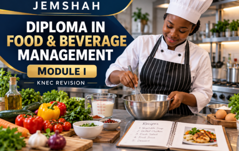 Jemshah Diploma in Food and Beverage Management Module I KNEC revision