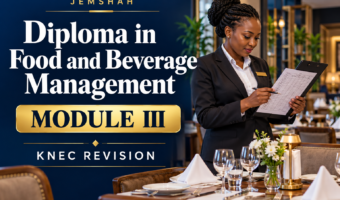 Jemshah Diploma in Food and Beverage Management Module III KNEC revision with hospitality service and management training