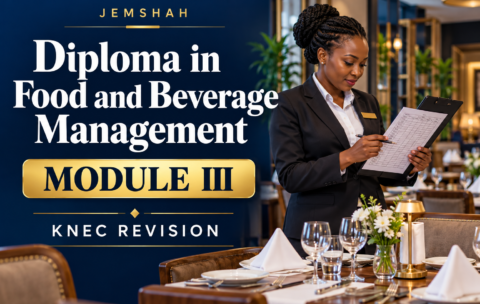 Jemshah Diploma in Food and Beverage Management Module III KNEC revision with hospitality service and management training