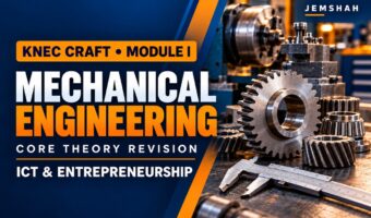 Jemshah KNEC Craft Mechanical Engineering — Module I ICT and Entrepreneurship Education core theory revision course cover, with gears and workshop tools.