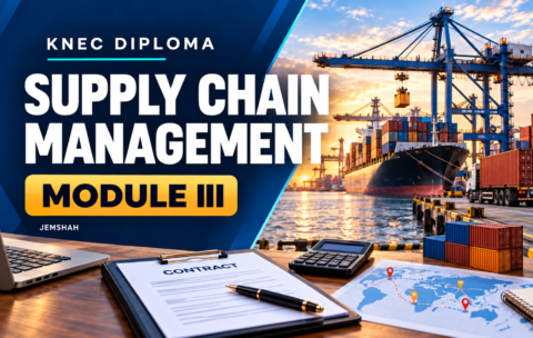 KNEC Diploma in Supply Chain Management — Module III, with cargo port and international purchasing imagery